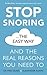 Stop Snoring the Easy Way: And the Real Reasons You Need to