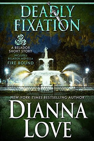 Deadly Fixation (Belador #9.5)