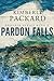 Pardon Falls (Phoenix Book 2)