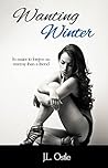 Wanting Winter by J.L. Ostle