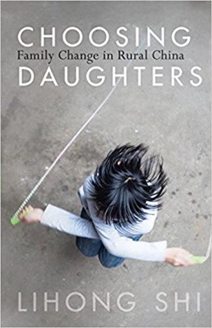 Choosing Daughters: Family Change in Rural China