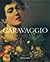 Caravaggio I geni dell`arte