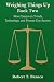 Weighing Things Up, Book Two by Robert T. Branco