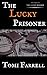 The Lucky Prisoner