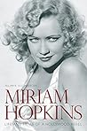 Miriam Hopkins: L...