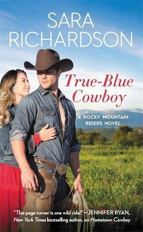True-Blue Cowboy (Rocky Mountain Riders, #4)