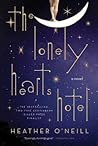 The Lonely Hearts Hotel by Heather O'Neill