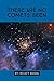 There Are No Comets Seen