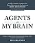 Agents in My Brain by Bill Hannon