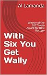 With Six You Get Wally (John Bekker #6)