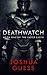 Deathwatch (The Faded Earth, #1)