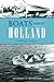 Boats Made in Holland by Geoffrey D. Reynolds