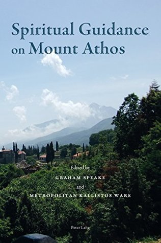 Spiritual Guidance on Mount Athos (Kindle Edition)