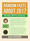 Random Facts About 2017: What Makes 2017 a Year To Remember
