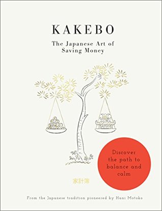 Kakebo - The Art Of Saving (Paperback)