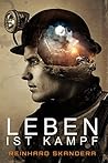 Leben ist Kampf (German Edition)