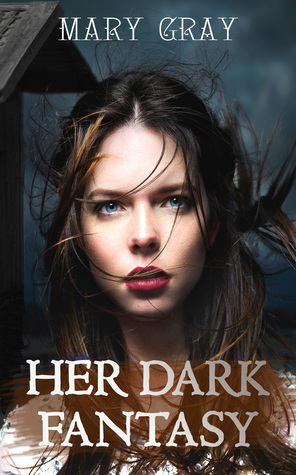 Her Dark Fantasy: A Prequel to Our Sweet Guillotine