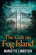 The Cult on Fog Island