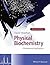 Physical Biochemistry : Principles and Applications 2/E