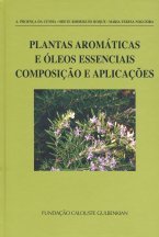 PLANTAS AROMÁTICAS E ÓLEOS ESSENCIAIS: composição e aplicações