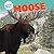 Moose (North America's Biggest Beasts)