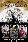 Coon Hollow Coven Tales 1-3