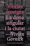 Vincles ferotges....