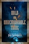 A Wild and Unremarkable Thing by Jen Castleberry