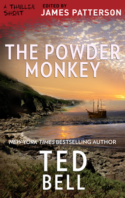 The Powder Monkey (Thriller: Stories to Keep You Up All Night)