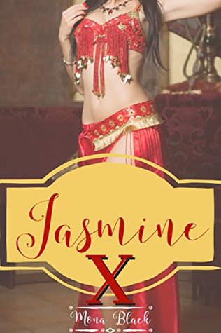 Jasmine X (Not Your Childhood Fairy Tales Book 4)