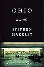 Ohio by Stephen Markley