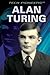 Alan Turing (Tech Pioneers)