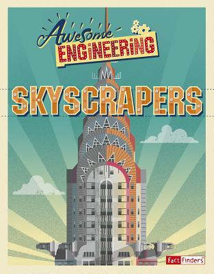 Awesome Engineering Skyscrapers (Library Binding)