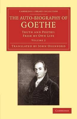 The Auto-Biography of Goethe - Volume 2 (Paperback)