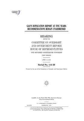 Gao's Duplication Report at Five Years: Recommendations Remain Unaddressed