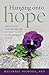 Hanging onto Hope by Melannie Svoboda