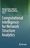 Computational Intelligence for Network Structure Analytics