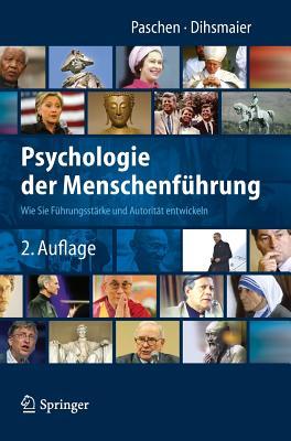 Psychologie der Menschenführung: Wie Sie Führungsstärke und Autorität entwickeln (German Edition)