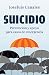Suicidio (Spanish Edition)