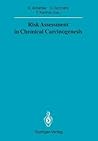 Risk Assessment in Chemical Carcinogenesis (Sitzungsberichte der Heidelberger Akademie der Wissenschaften, 1991 / 1991/1)