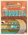 Awesome Engineering Tunnels by Sally Spray