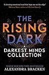 The Rising Dark: ...