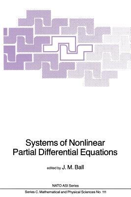 Systems of Nonlinear Partial Differential Equations (Nato Science Series C:)