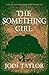 The Something Girl (Frogmorton Farm, #2)