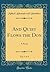 And Quiet Flows the Don, Vol. 1: A Novel in Four Books (Classic Reprint)