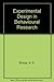 Experimental Design in Behavioural Research