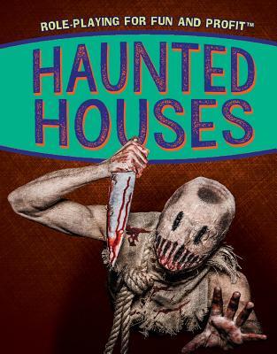 Haunted Houses (3) (Role-playing for Fun and Profit)