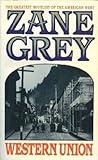 Western Union by Zane Grey
