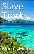 Slave Tracks