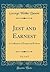 Jest and Earnest, Vol. 2 of 2: A Collection of Essays and Reviews (Classic Reprint)